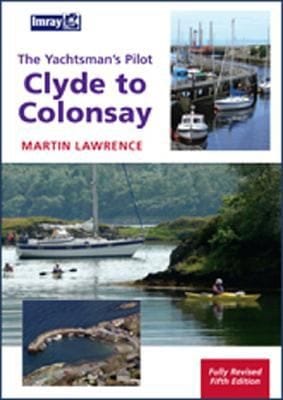 The Yachtsmans Pilot Clyde to Colonsay