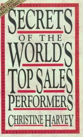 Secrets of the world's top sales performers