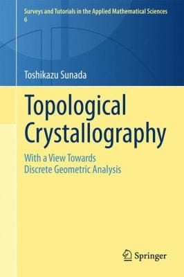 Topological Crystallography
            
                Springer Monographs in Mathematics