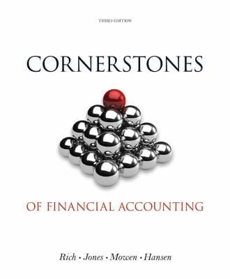Cornerstones of Financial Accounting with 10k Report  3rd Edition