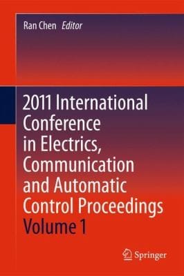 2011 International Conference in Electrics Communication and Automatic Control Proceedings
            
                Lecture Notes in Electrical Engineering