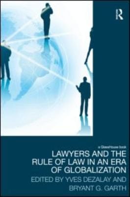 Lawyers and the Rule of Law in an Era of Globalization
            
                Law Development and Globalization