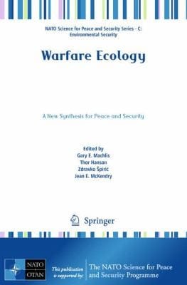 Warfare Ecology
            
                NATO Science for Peace and Security Series C Environmental Security Paperback