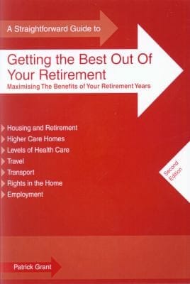 Straightforward Guide to Getting the Best Out of Your Retirement