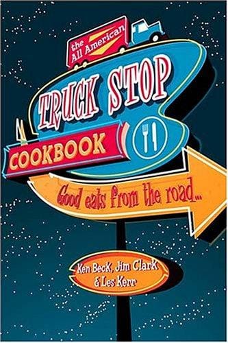 The all-American truck-stop cookbook