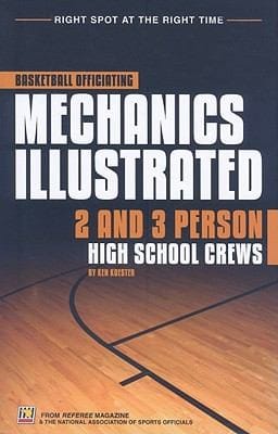 Basketball Officiating Mechanics Illustrated
            
                Right Spot at the Right Time