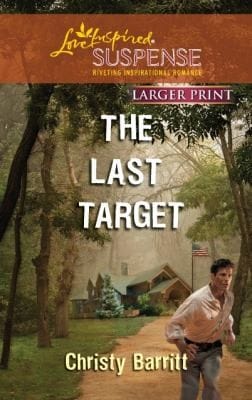 The Last Target                            Love Inspired Large Print Suspense