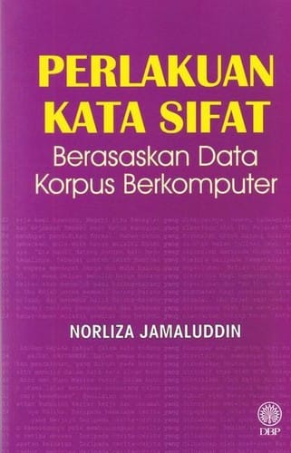 Perlakuan Kata Sifat Berasaskan Data Korpus Berkomputer