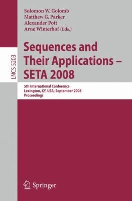 Sequences And Their Applications Seta 2008 5th International Conference Lexington Ky Usa September 1418 2008 Proceedings