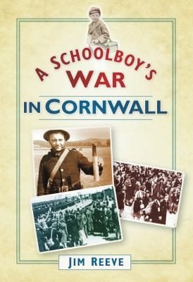 A Schoolboys War In Cornwall