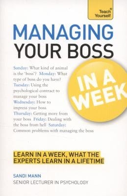 Managing Your Boss in a Week
            
                Teach Yourself Business