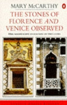 The Stones Of Florence And Venice Observed