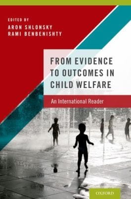 From Evidence To Outcomes In Child Welfare An International Reader