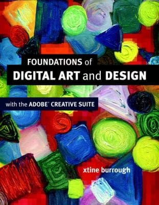 Foundations of Digital Art and Design with the Adobe Creative Suite