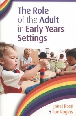 The Role Of The Adult In Early Years Settings