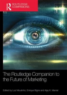 The Routledge Companion To The Future Of Marketing