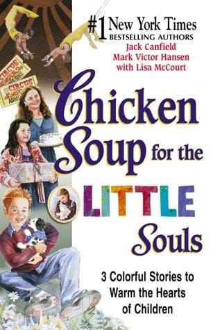 Chicken soup for the little souls