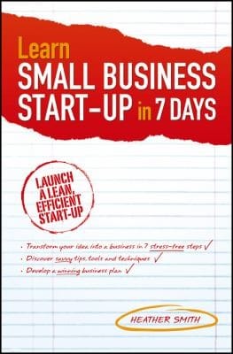 Learn Small Business Startup In 7 Days Launch A Lean Efficient Startup