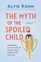 MYTH OF THE SPOILED CHILD