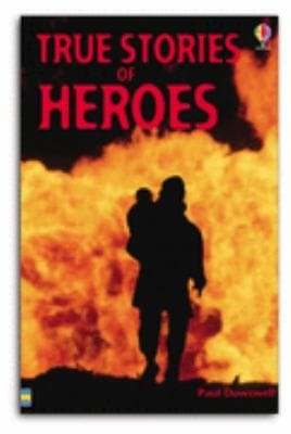 True Stories of Heroes Usborne paperbacks