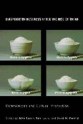 Diasporic Chineseness after the Rise of China