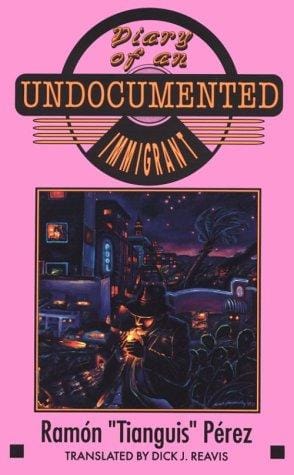 Diary of an undocumented immigrant