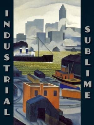 Industrial Sublime Modernism And The Transformation Of New Yorks Rivers 19001940