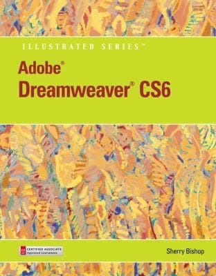 Adobe Dreamweaver Cs6 Illustrated