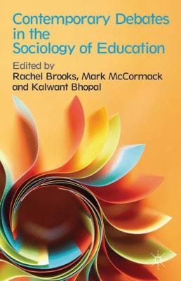 Contemporary Debates In The Sociology Of Education