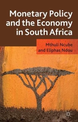 Monetary Policy And The Economy In South Africa