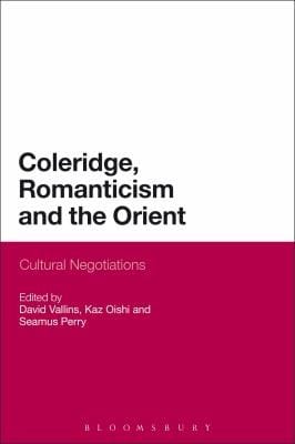 Coleridge Romanticism and the Orient