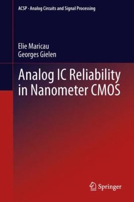Analog Ic Reliability In Nanometer Cmos