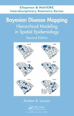 Bayesian Disease Mapping Hierarchical Modeling In Spatial Epidemiology