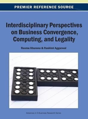 Interdisciplinary Perspectives On Business Convergence Computing And Legality