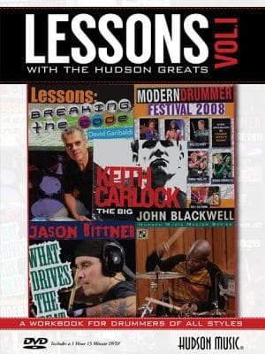 Lessons With The Hudson Greats A Workbook For Drummers Of All Styles