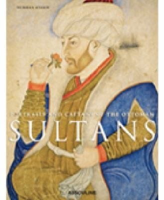Portraits And Caftans Of The Ottoman Sultans
