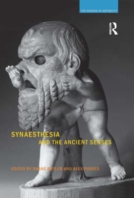 Synaesthesia And The Ancient Senses