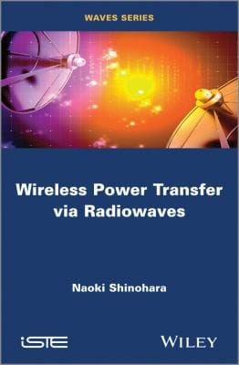 Wireless Power Transmission Via Radiowaves