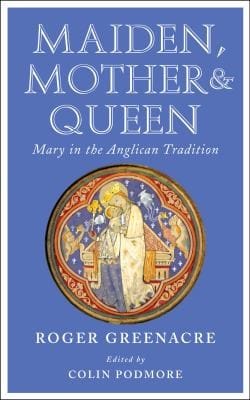 Maiden Mother and Queen