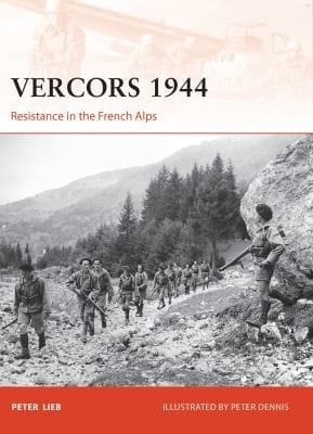 Vercors 1944 Resistance In The French Alps