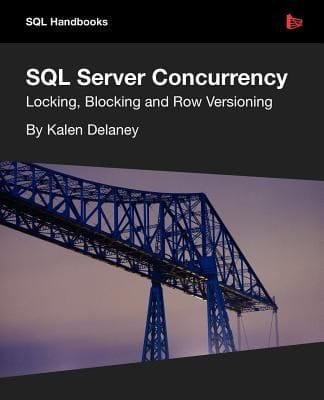 Sql Server Concurrency Locking Blocking And Row Versioning