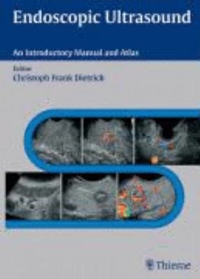 Endoscopic Ultrasound An Introductory Manual And Atlas 94 Tables