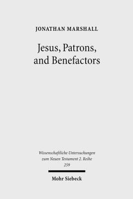 Jesus Patrons And Benefactors Roman Palestine And The Gospel Of Luke
