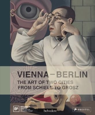 Vienna Berlin The Art Of Two Cities From Schiele To Grosz Exhibition Berlinische Galerie Landesmuseum Fr Kunst Fotografie Und Architektur October 24 2013 January 27 2014 Belvedere Vienna February 14 June 15 2014