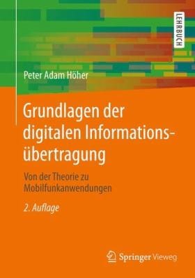 Grundlagen Der Digitalen Informationsbertragung Von Der Theorie Zu Mobilfunkanwendungen