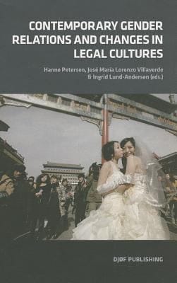 Contemporary Gender Relations And Changes In Legal Cultures