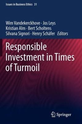 Responsible Investment in Times of Turmoil
            
                Issues in Business Ethics