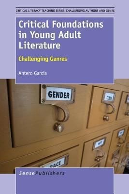 Critical Foundations In Young Adult Literature Challenging Genres
