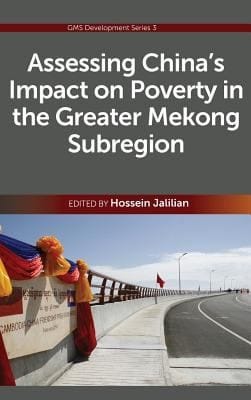 Assessing Chinas Impact On Poverty In The Greater Mekong Subregion