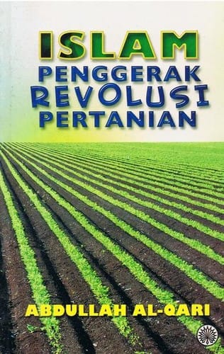 Islam Penggerak Revolusi Pertanian